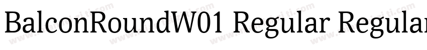 BalconRoundW01 Regular Regular字体转换